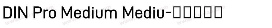 DIN Pro Medium Mediu字体转换